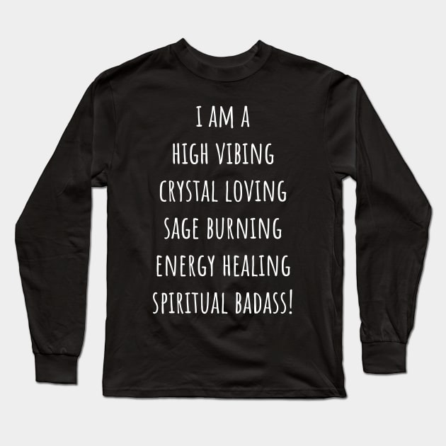 Spiritual Badass Long Sleeve T-Shirt by Moon Phase Design